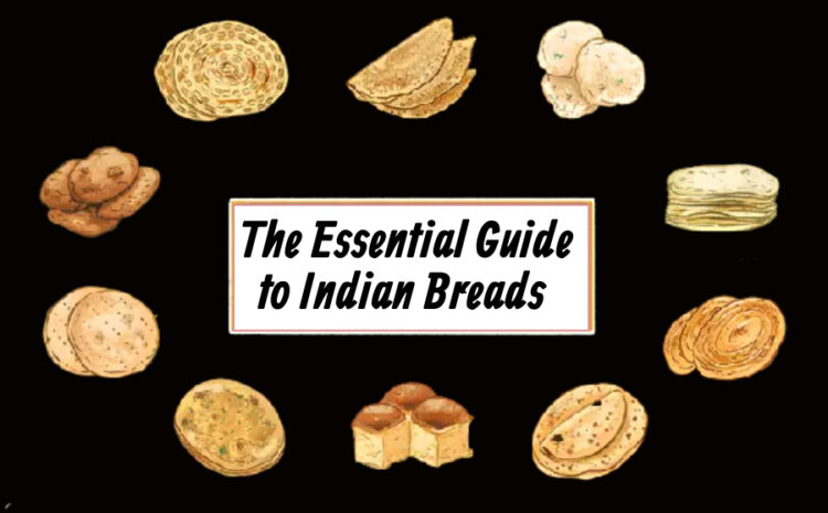 The Essential Guide to Indian Bread