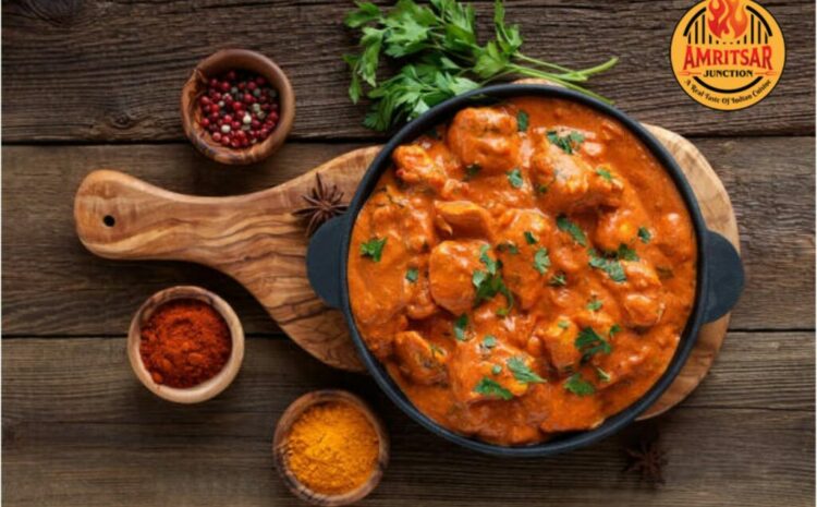  Why Do People Love Butter Chicken, Best Indian Food in Edmonton, So Much ?